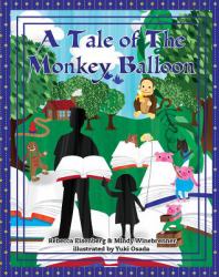 A Tale of the Monkey Balloon