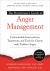 The Practitioner's Guide to Anger Management : Customizable Interventions, Treatments, and Tools for Clients with Problem Anger
