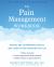 The Pain Management Workbook : Powerful CBT and Mindfulness Skills to Take Control of Pain and Reclaim Your Life