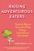 Raising Adventurous Eaters : Practical Ways to Overcome Picky Eating and Food Sensory Sensitivities