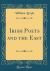 Irish Poets and the East (Classic Reprint) Irish Poets and the East (Classic Reprint)