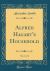Alfred Hagart's Household, Vol. 1 of 2 (Classic Reprint)