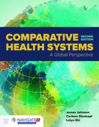 Comparative Health Systems : A Global Perspective