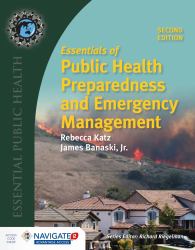 Essentials of Public Health Preparedness and Emergency Management