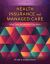 Health Insurance and Managed Care : What They Are and How They Work