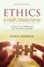 Ethics in Health Administration : A Practical Approach for Decision Makers