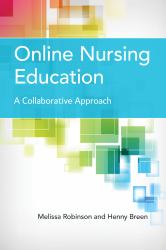 Online Nursing Education : A Collaborative Approach