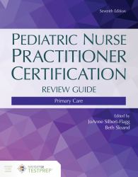 Pediatric Nurse Practitioner Certification : Review Guide: Primary Care
