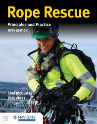 Rope Rescue : Principles and Practice