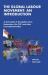The Global Labour Movement: an Introduction : A Short Guide to the Global Union Federations, the ITUC, and Other International Bodies