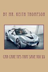 Car Care Tips That Can Save You Money