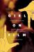 Girl on Film Original Graphic Novel Girl on Film Original Graphic Novel