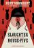 Slaughterhouse-Five: the Graphic Novel Slaughterhouse-Five: the Graphic Novel