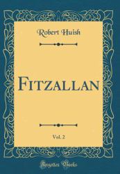 Fitzallan, Vol. 2 (Classic Reprint)