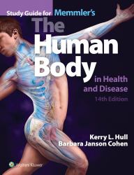 Memmler's the Human Body in Health and Disease