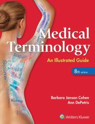 Medical Terminology : An Illustrated Guide