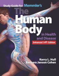 Study Guide for Memmler's the Human Body in Health and Disease
