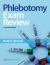 Phlebotomy : Exam Review