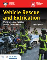Vehicle Rescue and Extrication : Principles and Practice
