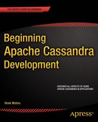 Beginning Apache Cassandra Development