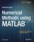 Numerical Methods Using MATLAB