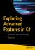 Exploring Advanced Features in C# 7 : Enhance Your Code and Productivity