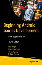 Beginning Android Games Development : From Beginner to Pro