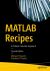 MATLAB Recipes : A Problem-Solution Approach