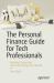 The Personal Finance Guide for Tech Professionals : Building, Protecting, and Transferring Your Wealth