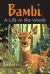 Bambi : A Life in the Woods [Newly Illustrated by Tiziana Matarazzo]