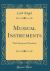 Musical Instruments : With Numerous Woodcuts (Classic Reprint)