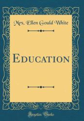 Education (Classic Reprint)