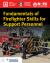 Fundamentals of Firefighter Skills for Support Personnel