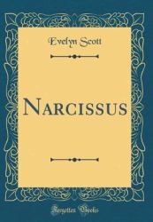 Narcissus (Classic Reprint)