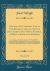 The New and Complete Life of Our Blessed Lord and Saviour Jesus Christ, That Great Example, As Well As Saviour of Mankind, Vol. 2 Of 2 : Containing an Authentic Account of All the Real Facts Relating to His Exemplary Life, Meritorious Sufferings, and Dea