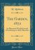 The Garden, 1872, Vol. 1 : An Illustrated Weekly Journal of Gardening in All Its Branches (Classic Reprint)