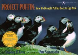 Project Puffin : How We Brought Puffins Back to Egg Rock