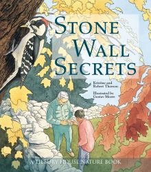 Stone Wall Secrets (Tilbury House Nature Book)