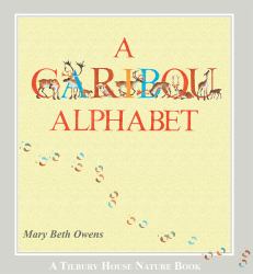 A Caribou Alphabet (Tilbury House Nature Book)