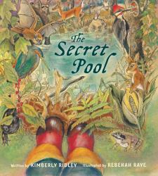 The Secret Pool (Tilbury House Nature Book)