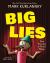 Big Lies : From Socrates to Social Media