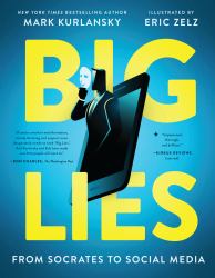 Big Lies : From Socrates to Social Media