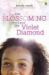 The Blossoming Universe of Violet Diamond The Blossoming Universe of Violet Diamond