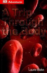 A Trip Through the Body