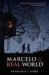 Marcelo in the Real World Marcelo in the Real World
