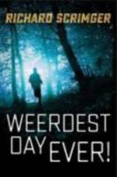 Weerdest Day Ever