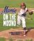 Mamie on the Mound : A Woman in Baseball's Negro Leagues