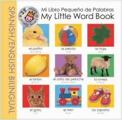My Little Word Book Spanish Bilingual (25th Anniversary)