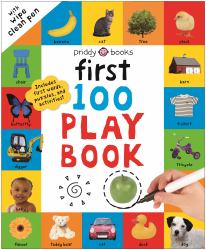 First 100 Play Book : A First 100 Words Wipe-Clean Activity Book