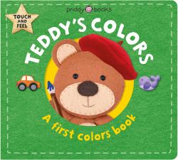 Teddy's Colors (Learn with Bear) : A Touch-And-feel Book